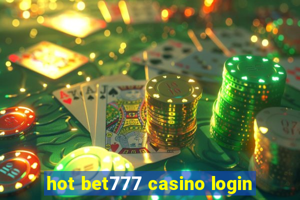 hot bet777 casino login